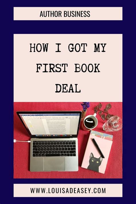 My First Book Deal Louisa Deasey Author Book Deals Book Proposal