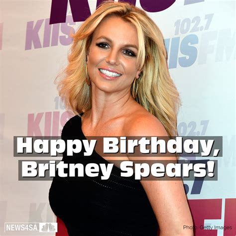 Happy Birthday Britney Spears The News 4 San Antonio