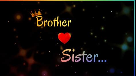 Brother Sister Status Bhai Behan Status Song Brother Whatsapp Status Video Sister Status
