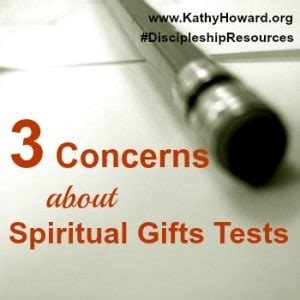 Having people over to my house is something i do often. 3 Concerns about Spiritual Gifts Tests - Kathy Howard