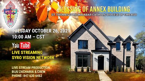 Blessing Of Annex Building Oct 26th 10 Am Cst Youtube