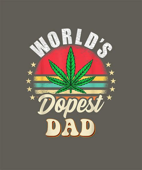 Funny Fathers Day 420 Weed Dad Vintage Worlds Dopest Dad T Shirt
