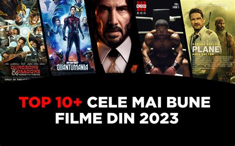 10 Filme Noi și Bune De Văzut Neapărat în 2023 Top Veranda Mall