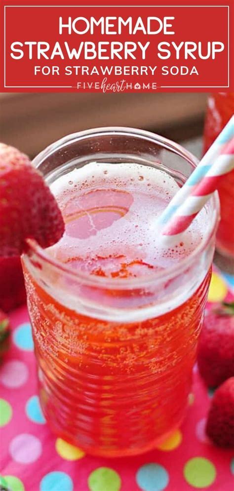 Homemade Strawberry Syrup For Strawberry Soda In 2020 Strawberry