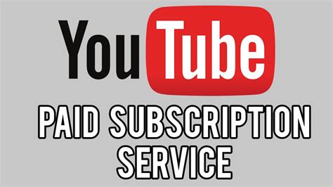 Youtube Introducing A Paid Subscription Service Youtube