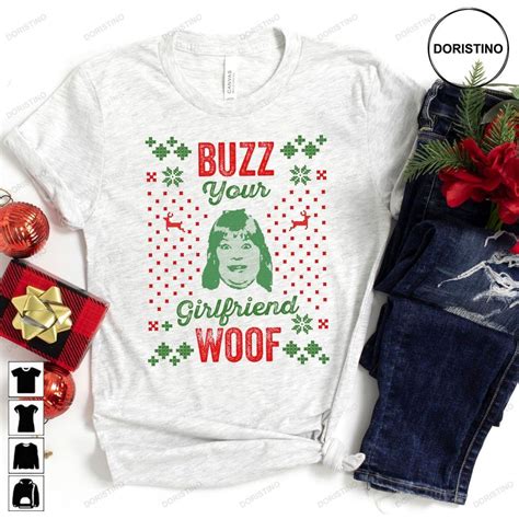 Buzz Your Girlfriend Woof Home Alone Funny Christmas Awesome Shirts