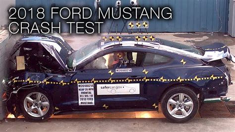 Ford Mustang 2018 Frontal Crash Test Youtube