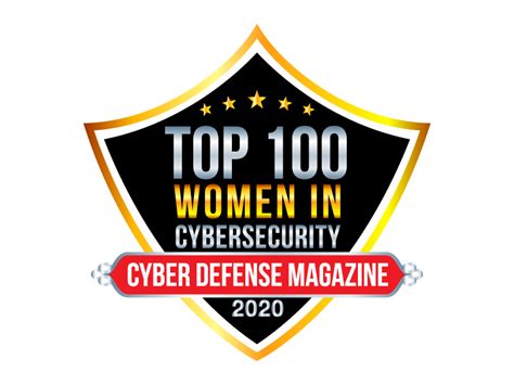 Top 100 Women In Cybersecurity Cyber Defense Magazine