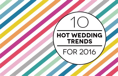 The Hottest 2016 Wedding Trends Onefabday Comgo