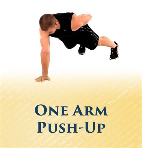 One Arm Push Ups The Health Science Journal