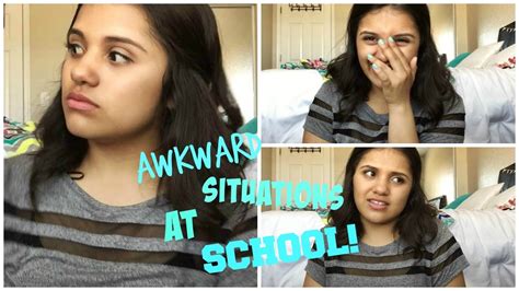 Awkward Situations At School Youtube
