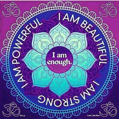 i am enough i am beautiful i am strong i am powerful image positive positive thoughts positive