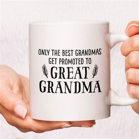 Only The Best Grandmas Get Promoted To Great Grandma Coffee Etsy