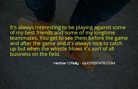 Top 39 Playing Catch Quotes Famous Quotes And Sayings About Playing Catch