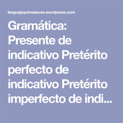 Mis infografías ELE: gramática | Gramática, Oración condicional, Pretérito imperfecto
