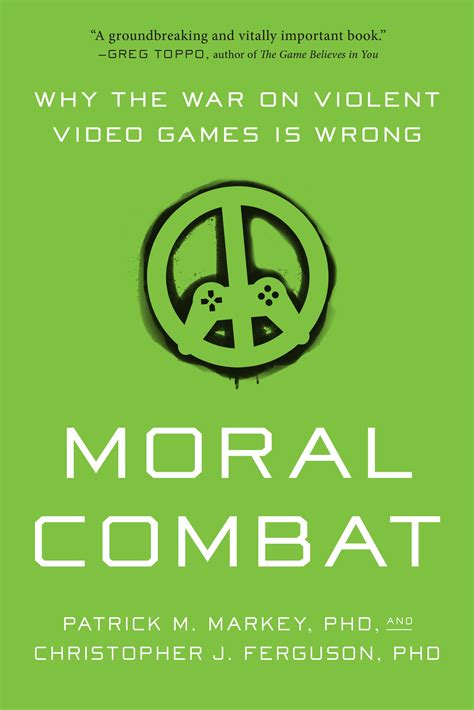 moral combat by patrick m markey penguin books new zealand