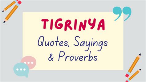 50 Tigrinya Quotes Sayings And Proverbs Their Meanings Lingalot
