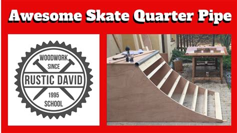 build an awesome skateboard quarter pipe 1 youtube