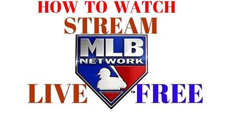 How To Watch Stream Live Free Mlb Tv Network Streaming Mlbtv Youtube