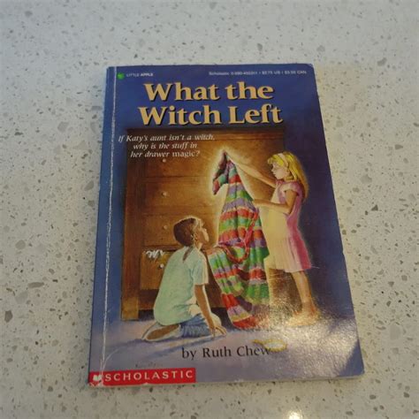 What The Witch Left Chew Ruth 9780590455312 Books