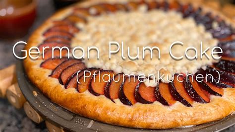 German Plum Cake Oma Hennie’s Pflaumenkuchen Youtube