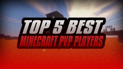 Top 5 Melhores Players De Pvp Minecraft Youtube