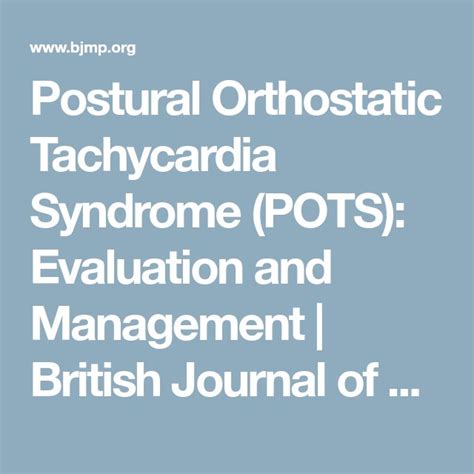 Postural Orthostatic Tachycardia Syndrome Pots Evaluation And