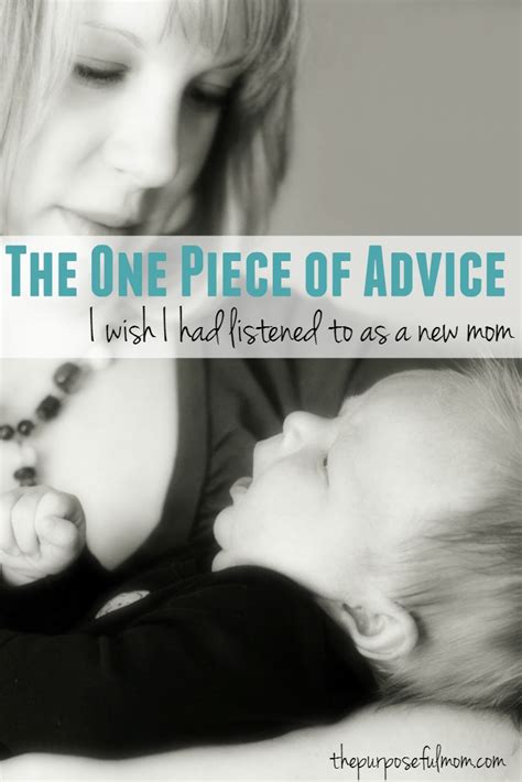The One Piece Of Advice I Wish I Had Listened To As A New Mom The