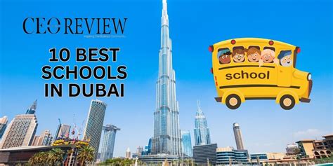 10 Best Schools In Dubai 2024 Ceo Review Magazine