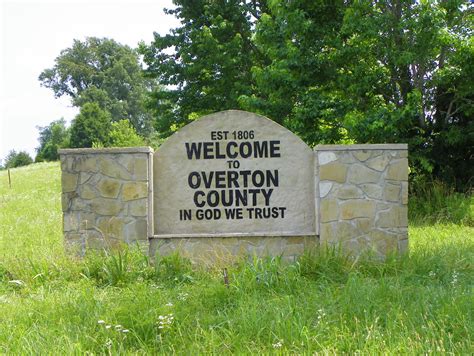 Welcome To Overton County In God We Trust Overton County Flickr