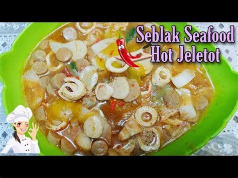 Not only street vendors, but also a all you can eat place with only 99k. SEBLAK SEAFOOD HOT JELETOT || SEBLAK KUAH PEDAS - YouTube