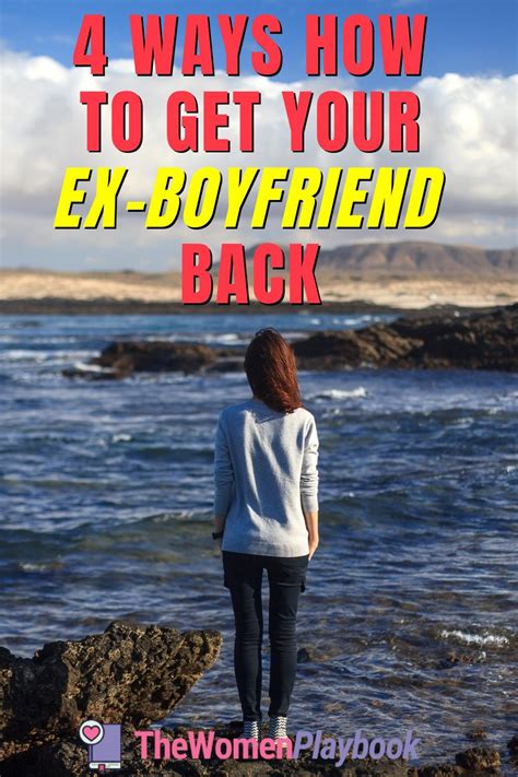 How To Get Your Ex Boyfriend Back Without Scaring Him Away In 2020 Ex