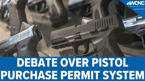 Debate Continues Over Pistol Purchasing Permit System In NC Wcnc Com