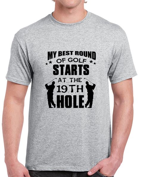 My Best Round Of Golf Starts At 19th Hole Funny T Shirt Cool Golf Tee