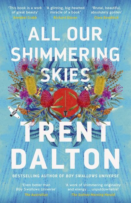 All Our Shimmering Skies By Trent Dalton Our Review Great Escape Books