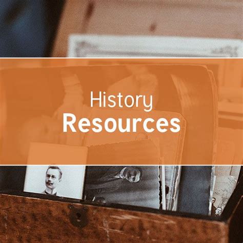 History Resources History