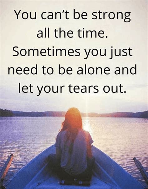 Top 100 Being Alone Quotes And Feeling Lonely Sayings