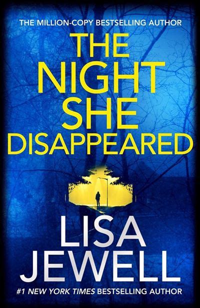 The Night She Disappeared Broché Lisa Jewell Achat Livre Fnac