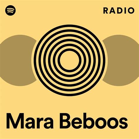 Mara Beboos Radio Playlist By Spotify Spotify