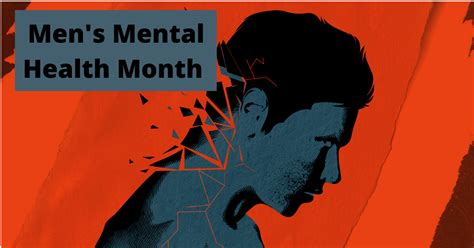 Mens Mental Health Month All About It