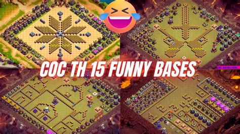 Top 10 Coc Th15 Design Funny And Troll Bases With Link Coc Th15 Funny Base Link Clash Of