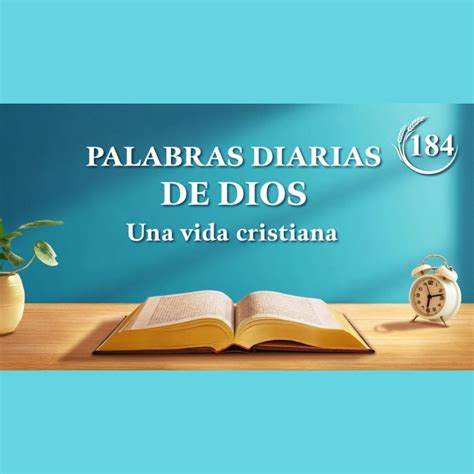 Palabras Diarias De Dios Conocer A Dios Fragmento 184 Iglesia De