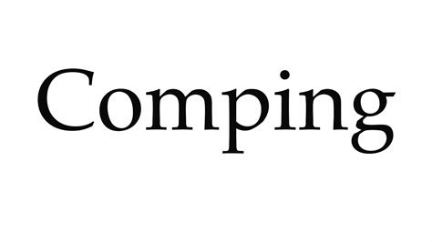 How To Pronounce Comping Youtube