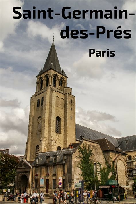 Saint Germain Des Prés Oldest Church In Paris Photos And Info