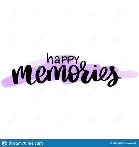 The Phrase Happy Memories In Black And Purple Ink On A White Background