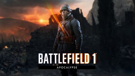 Battlefield 1 Apocalypse Trailer Fan Made Youtube