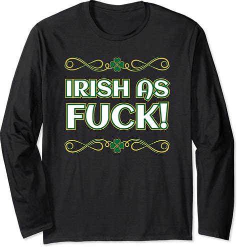 Amazon Com St Patrick S Day Irish Af As Fuck Shamrock Filigree Long