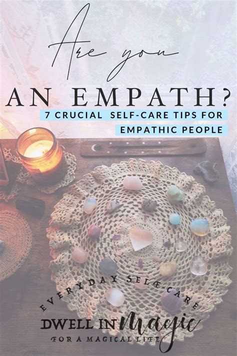 What Is An Empath These Are My 7 Crucial Self Care Tips For Empathic