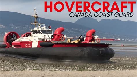 Canadian Coast Guard Hovercraft In Action Youtube