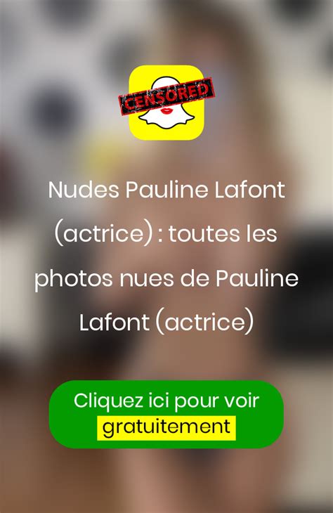 Nudes Pauline Lafont Actrice Toutes Les Photos Nues De Pauline